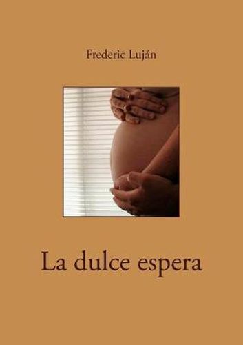 Cover image for La dulce espera