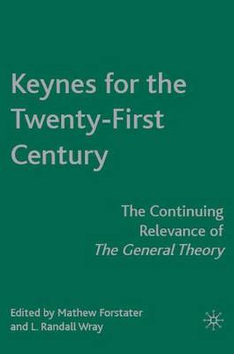 Cover image for Keynes for the Twenty-First Century: The Continuing Relevance of The General Theory