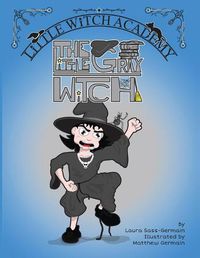 Cover image for The Little Gray Witch