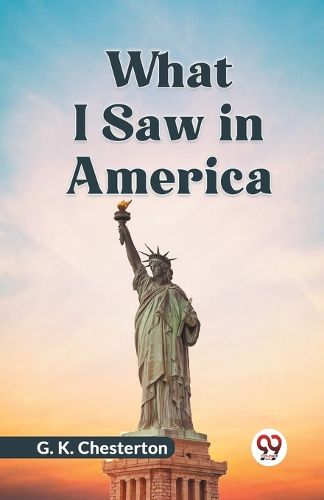 Cover image for What I Saw in America (Edition2023)