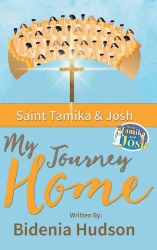 Cover image for Saint Tamika and Josh: My Journey Home