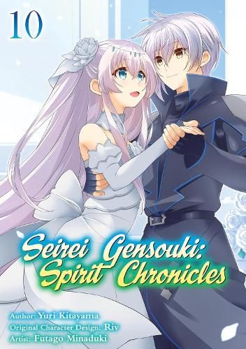 Cover image for Seirei Gensouki: Spirit Chronicles (Manga): Volume 10