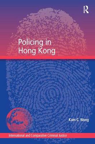 Cover image for Policing in Hong Kong