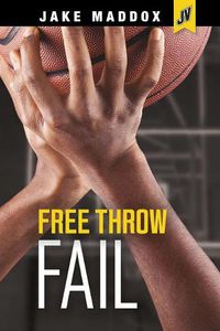 Cover image for Free Throw Fail