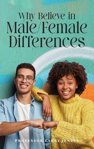 Cover image for Why Believe in Male/Female Differences