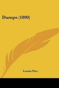 Cover image for Dumps (1890)