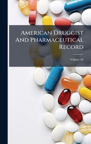Cover image for American Druggist And Pharmaceutical Record