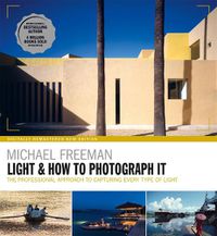 Cover image for Light & How to Photograph It