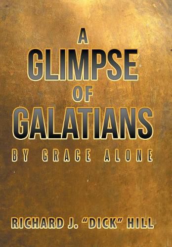 A Glimpse of Galatians: By Grace Alone