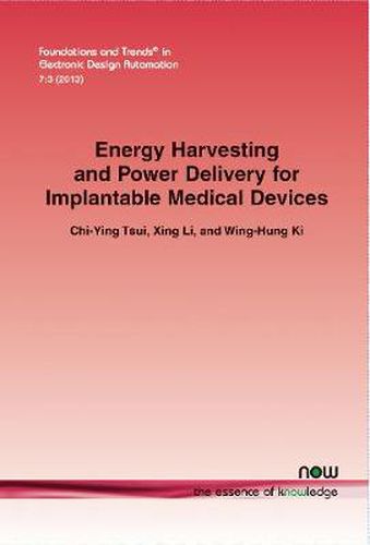 Cover image for Energy Harvesting and Power Delivery for Implantable Medical Devices