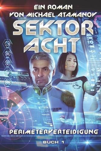 Cover image for Sektor Acht (Perimeterverteidigung Buch 1): LitRPG-Serie