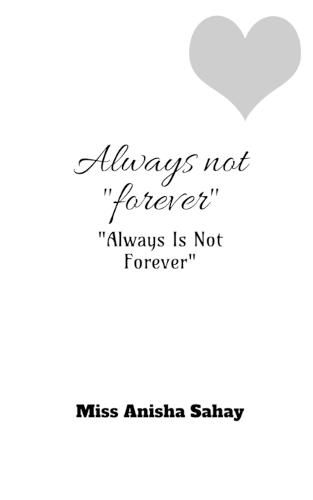 Cover image for Always Not "FOREVER"