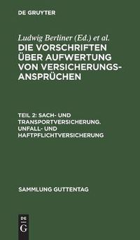 Cover image for Sach- und Transportversicherung. Unfall- und Haftpflichtversicherung