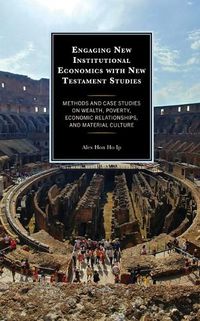 Cover image for Engaging New Institutional Economics with New Testament Studies