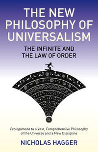 Cover image for New Philosophy of Universalism, The - The Infinite and the Law of Order