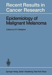 Cover image for Epidemiology of Malignant Melanoma