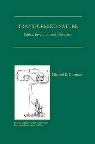 Cover image for Transforming Nature: Ethics, Invention and Discovery