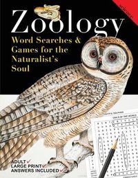 Cover image for Zoology: Word Searches and Games for the Naturalist's Soul