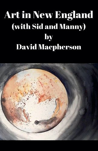 Cover image for Art in New England (with Sid and Manny)