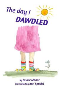 Cover image for The Day I Dawdled - Amazon