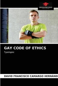 Cover image for Gay Code of Ethics