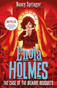 Cover image for Enola Holmes 3: The Case of the Bizarre Bouquets