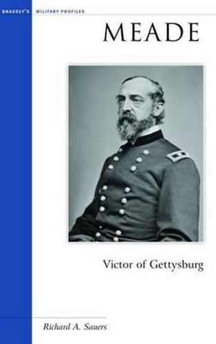 Cover image for Meade: Victor of Gettysburg