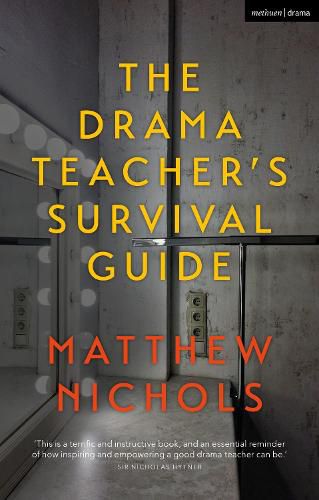 Cover image for The Drama Teacher's Survival Guide