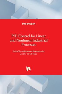 Cover image for PID Control for Linear and Nonlinear Industrial Processes