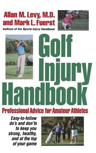 Golf Injury Handbook: Professional Advice for Amateur Athletes