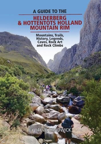 Cover image for A guide to the Helderberg & Hottentots Holland Mountain Rim