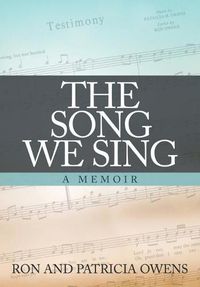 Cover image for The Song We Sing: A Memoir