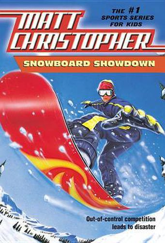 Cover image for Snowboard Showdown: Out-of Control Competition Leads to Disaster