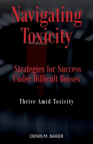 Cover image for Navigating Toxicity