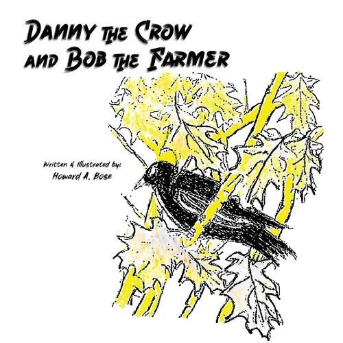 Cover image for Danny the Crow and Bob the Farmer