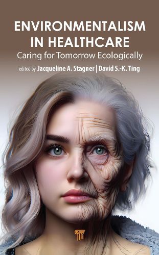 Cover image for Environmentalism in Healthcare