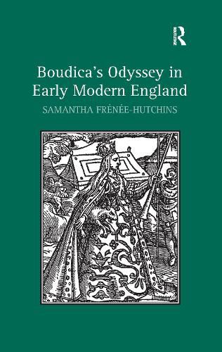 Cover image for Boudica's Odyssey in Early Modern England