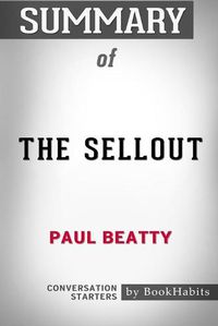 Cover image for Summary of The Sellout by Paul Beatty: Conversation Starters