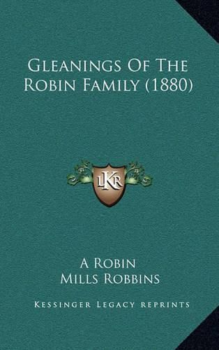Gleanings of the Robin Family (1880)