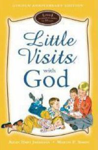 Cover image for Little Visits with God: 50 Year Golden Anniversary Edition