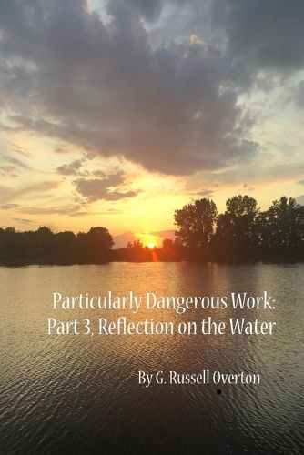 Cover image for Particularly Dangerous Work