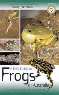 Cover image for A Field Guide to Frogs of Australia