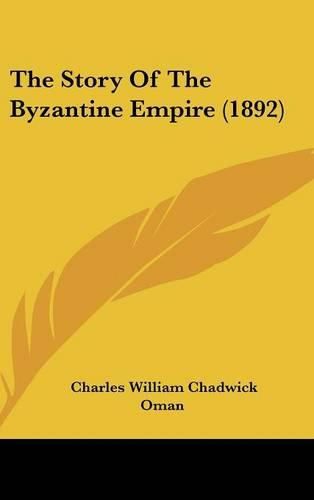 The Story of the Byzantine Empire (1892)