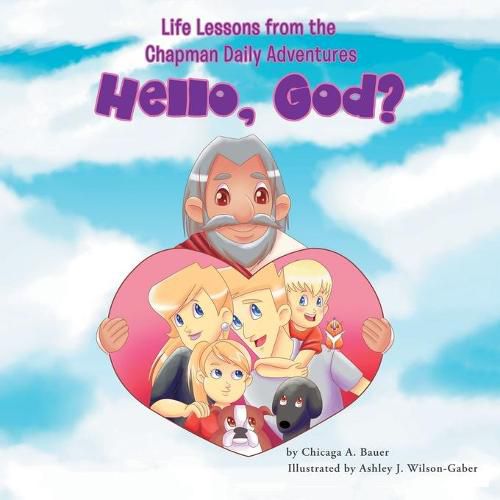 Cover image for Life Lessons from the Chapman Daily Adventures: Hello, God?