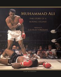 Cover image for Muhammad Ali: The Story of a Boxing Legend