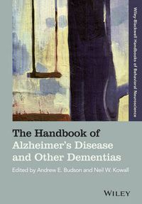 Cover image for The Handbook of Alzheimer's Disease and Other Dementias