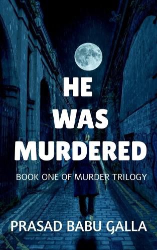 Cover image for He Was Murdered