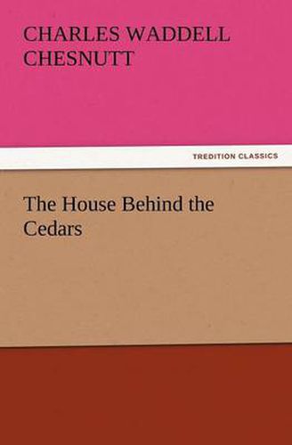 Cover image for The House Behind the Cedars