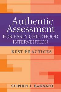 Cover image for Authentic Assessment for Early Childhood Intervention: Best Practices