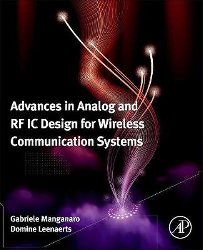 Cover image for Advances in Analog and RF IC Design for Wireless Communication Systems